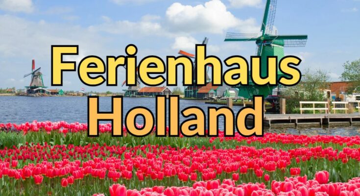 Ferienhaus-Holland